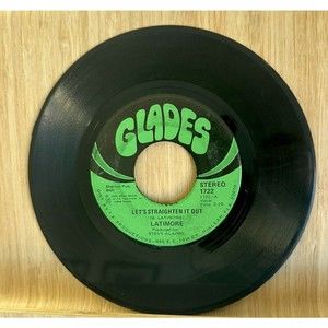 LATIMORE LET'S STRAITEN IT OUT/AIN'T NOBODY GONNA MAKE ME... VINYL 45 Jukebox 7”